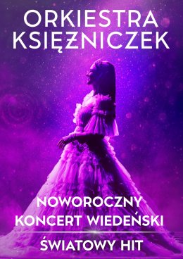 Orkiestra Księżniczek - Noworoczny Koncert Wiedeński